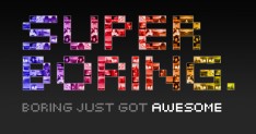 Super Boring