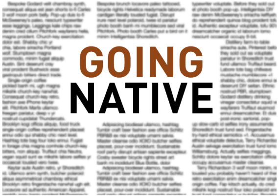 Going native