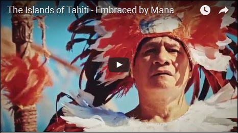 Tahiti reveals new global tourism campaign celebrating ‘mana’ – life force of the islands