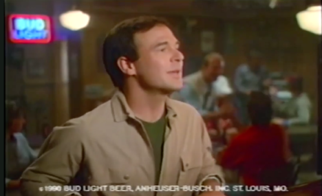 Bud Light everything else is just a light 1990
