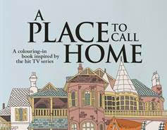 Foxtel creates colouring book for launch of season four of A Place to Call Home