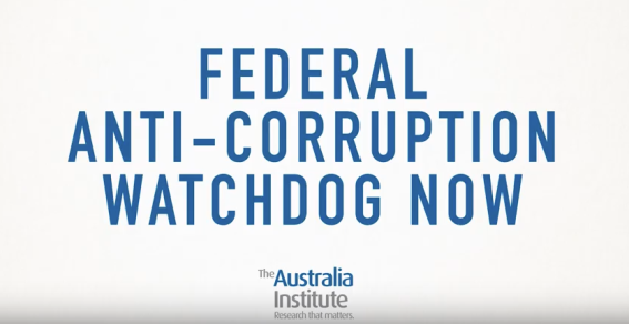 The Australian Institute calls for anti-corruption watchdog with teeth in latest campaign