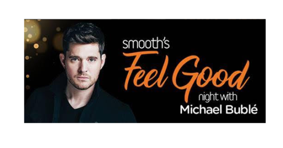 Nova launches special Smooth FM event with Michael Bublé