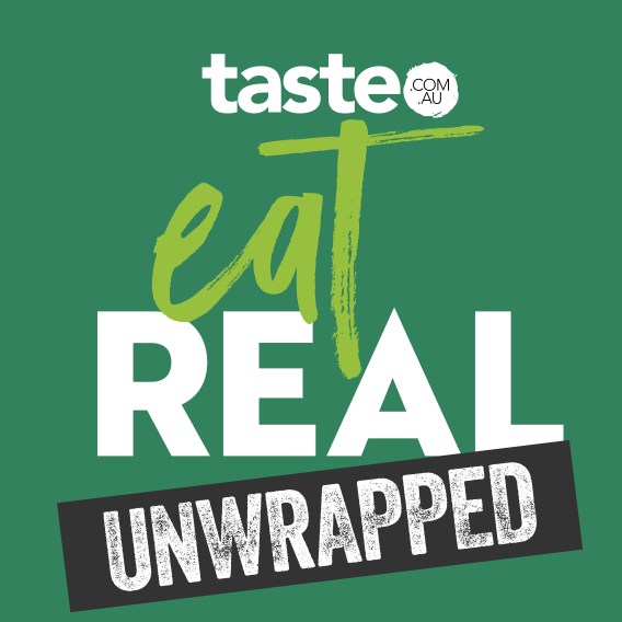 Taste.com.au launches podcast ‘Eat Real Unwrapped’