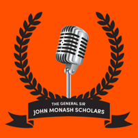 General Sir John Monash Foundation launches podcast, The Scholars
