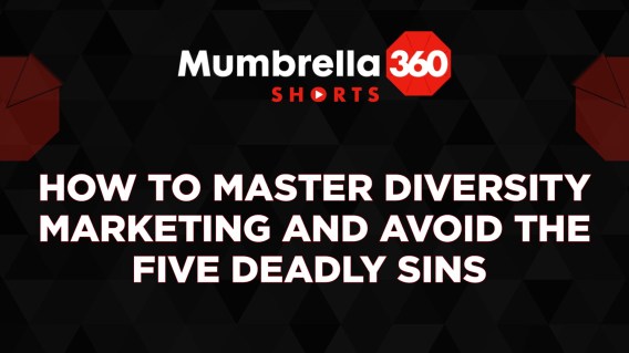 Mumbrella360: Shorts – How to master diversity marketing and avoid the 5 deadly sins