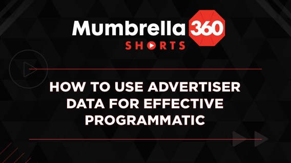Mumbrella360: Shorts – How to use advertiser data for effective programmatic