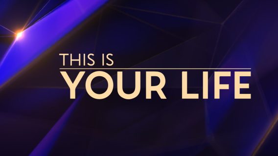 This Is Your Life… and we’re sorry about that