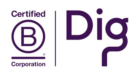 ‘You’ve got to undo a lot of the way that you operate’: Dig Agency CEO on achieving B Corp status
