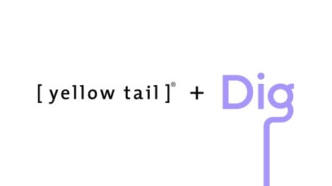 Dig clinks glasses with Yellow Tail, winning its creative account