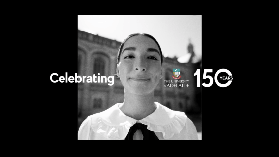 University of Adelaide celebrates 150th anniversary with new campaign