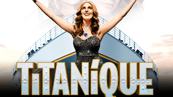 Titanic-based musical TITANIQUE is sailing to Sydney