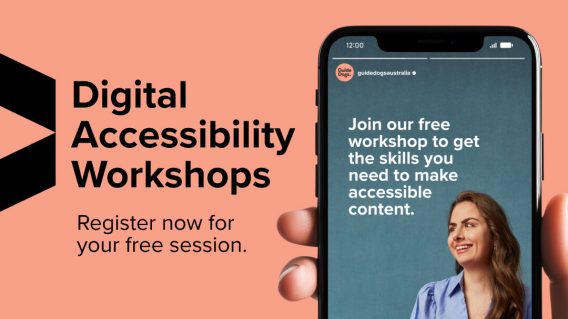 ‘A fantastic step in the right direction’: Guide Dogs NSW/ACT announce digital accessibility workshops for inclusive content creation