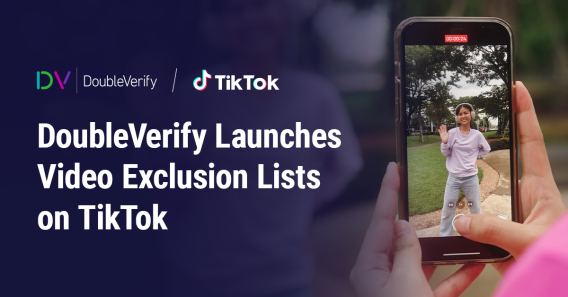 Doubleverify rolls out ‘prebid-video exclusion lists for TikTok’