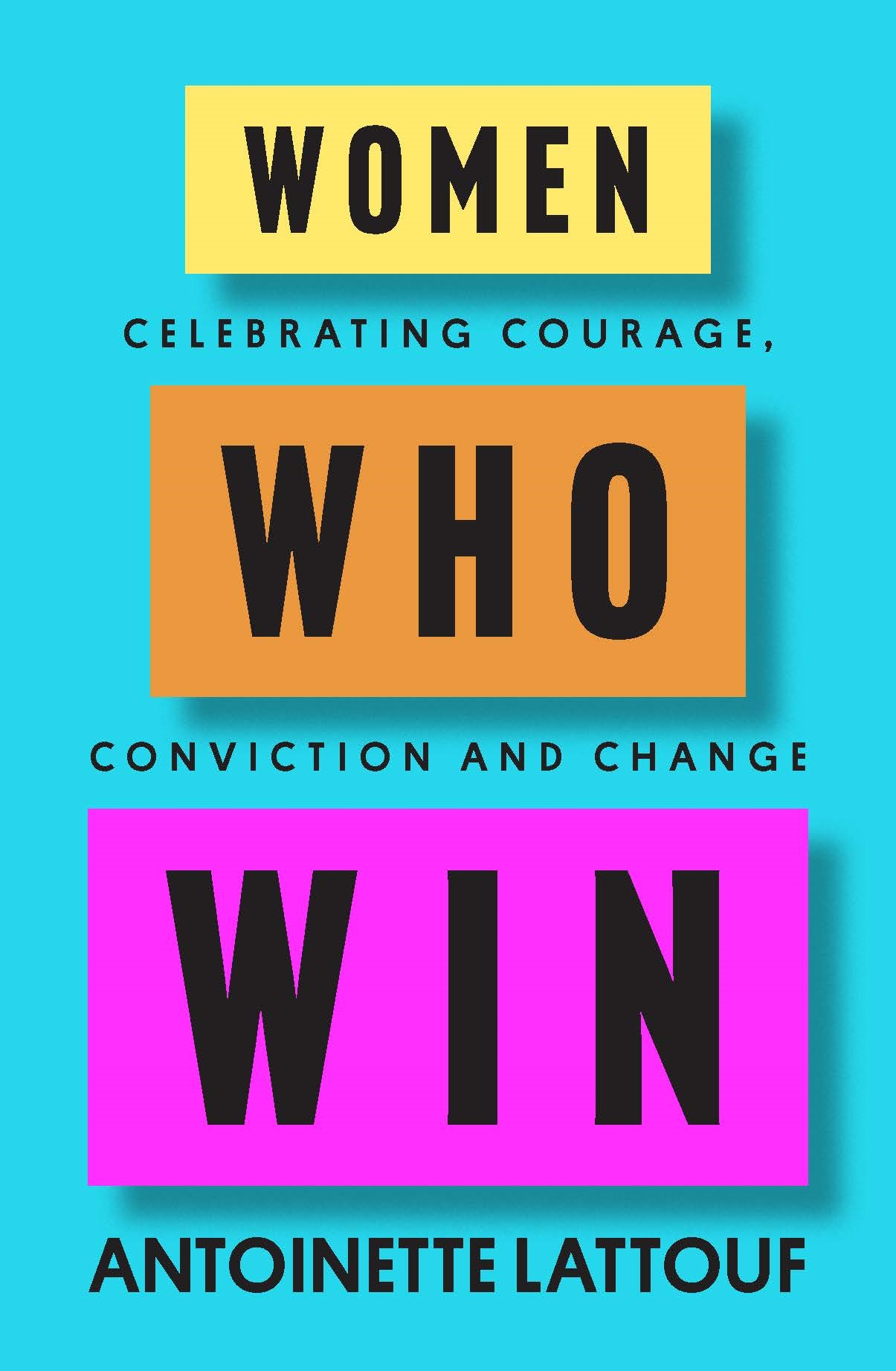 Women Who Win by Antoinette Lattouf book cover
